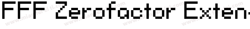 FFF Zerofactor Exten字体转换